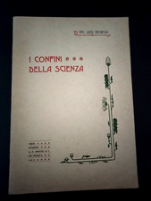 1900 I CONFINI DELLA SCIENZA ING. LUIGI ANDREONI DISCORSO TENUTO A GIAVENO