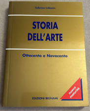 Storia dell'arte. '800-'900. Per le Scuole superiori Bignami