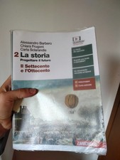 LA STORIA 2, PROGETTARE IL FUTURO - IL SETTECENTO E L' OTTOCENTO