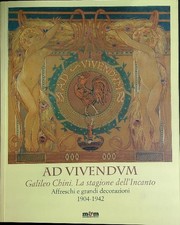 AD VIVENDUM. GALILEO CHINI. LA