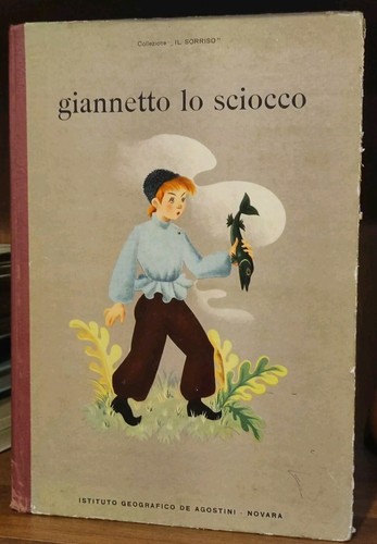 Giannetto sciocco illustato - giannetto,
