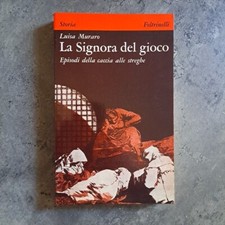 Luisa Muraro - Episodi della caccia alle streghe - Prima ed. - Feltrinelli, 1976