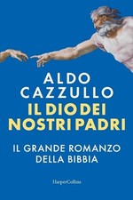 Il Dio dei nostri padri. Il