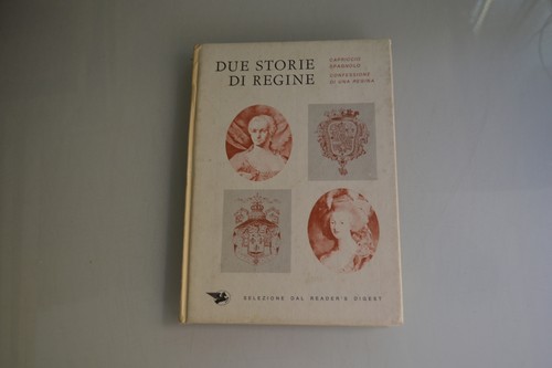 Due storie regine capriccio - due,