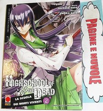 d. sato / s. sato - HIGHSCHOOL OF THE DEAD n.2 - planet manga - NUOVO!!!!!!
