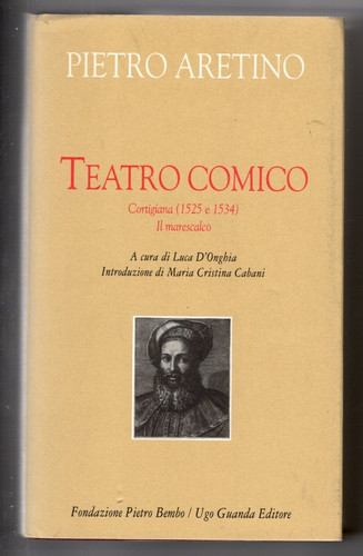 Pietro aretino teatro comico - pietro, aretino,