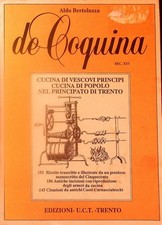 De coquina: cucina di vescovi principi cucina di popolo nel Principato di Trento