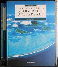 ENCICLOPEDIA GEOGRAFICA UNIVERSALE. VOL 5. OCEANIA. AA.VV. MONDADORI. 1ED.