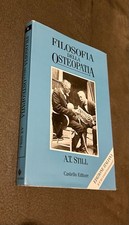 Libro A. T. Still - Filosofia della osteopatia - Castello Editore