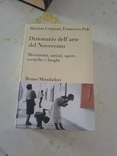 Corgnati M.  Poli Dizionario dell'arte novecento Bruno Mondadori 2001