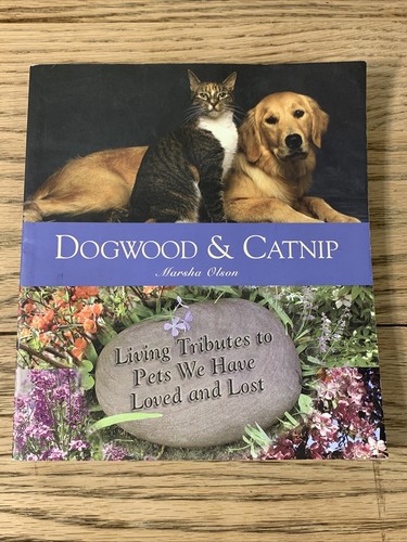 Dogwood and catnip - and, living