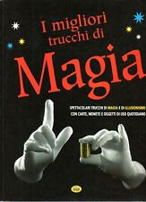 I MIGLIORI TRUCCHI DI MAGIA -