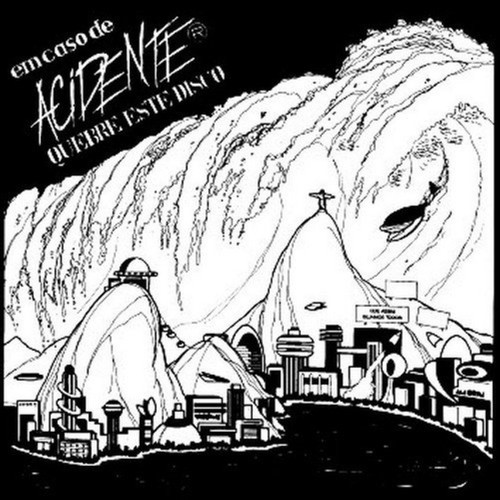 Acidente quebre este disco - acidente,