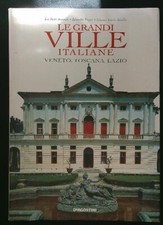 LE GRANDI VILLE ITALIANE. VENETO, TOSCANA, LAZIO  AA.VV. DEAGOSTINI 1998