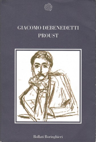 Proust giacomo debenedetti - proust,