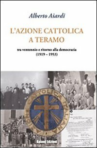 Azione cattolica teramo - l'azione,