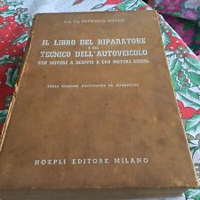 Auto D’epoca,Il Libro Del Riparatore Del Tecnico Dell’Autoveicolo Terza Edizione