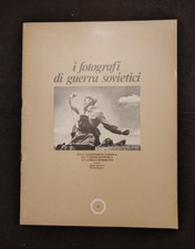 I FOTOGRAFI DI GUERRA