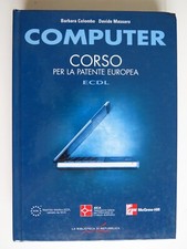 COMPUTER Corso per la Patente Europea ECDL  Colombo / Massaro 2005