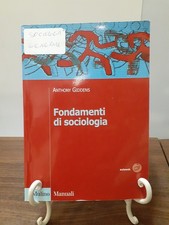 GIDDENS - FONDAMENTI DI SOCIOLOGIA [ IL MULINO 2009 ]