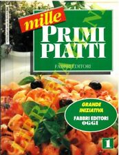 Mille primi piatti.