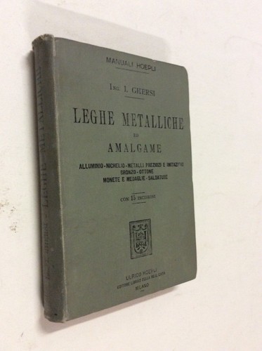 Manuali hoepli 1898 leghe - manuali,