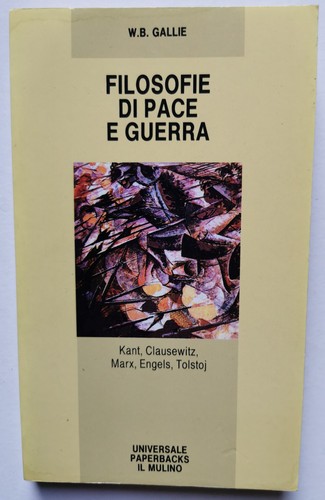 Gallie filosofie di pace - w.b.,