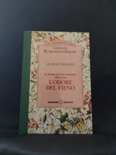 L'odore del fieno: Il ro... - Bassani, Giorgio - Mondadori - Gli Indimenticabili
