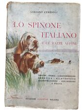 lo Spinone Italiano e Le Razze Affini Adriano Ceresoli Origini Storia Cane