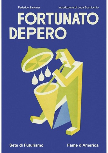 Fortunato depero sete di - depero.,
