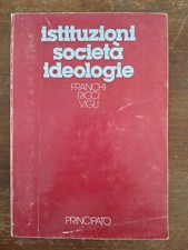 ISTITUZIONI SOCIETà IDEOLOGIE FRANCHI RICCI VIGLI 1981 PRINCIPATO