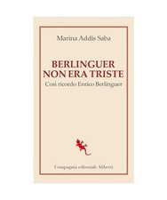 Berlinguer non era triste