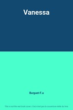 Vanessa, Burguet-F.a