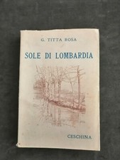 G. Titta Rosa "Sole di Lombardia"