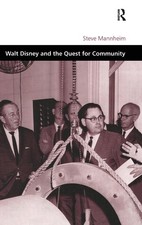 Walt Disney and the Quest for Community (Design & the Built Environment)