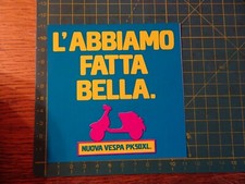adesivo vintage sticker kleber  piaggio vespa pk50xl l' abbiamo fatta bella