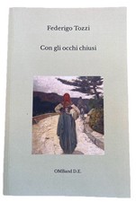 Federigo tozzi con gli occhi - federigo,