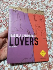 ISABELLA SANTACROCE - LOVERS - STRADE BLU MONDADORI 2001 - 1° EDIZIONE