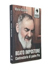 Beato impostore : controstoria