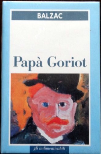 Pap goriot balzac - goriot, de