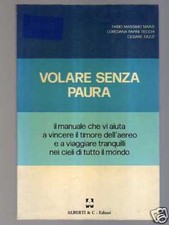 VOLARE SENZA PAURA di  MARZI - TECCHI - FAZZI