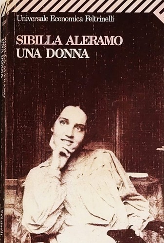 Una donna sibilla aleramo - aleramo,