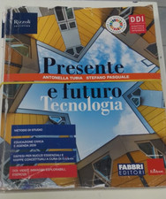 presente e futuro - tecnologia+disegno+tavole - fabbri - 9788891561633