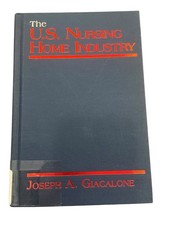 U.S. Nursing Home Industry