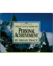 Great Little Book on Personal Achieveme..., Brian Tracy