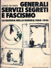 GENERALI SERVIZI SEGRETI E FASCISMO