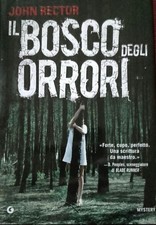 Il bosco degli orrori - John Rector