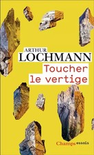 Toucher le vertige, Arthur