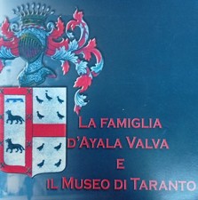 LA FAMIGLIA D'AYALA VALVA E IL