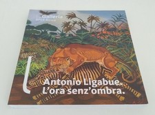 Antonio ligabue ora - antonio,